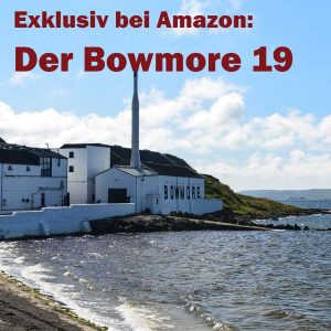 Bowmore 19 Fassreifung - nur bei Amazon zu bekommen